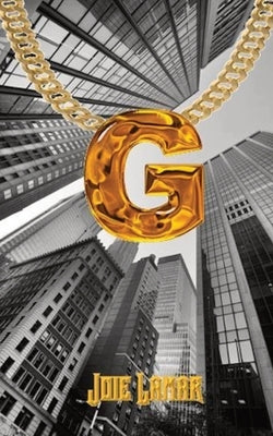 G by Lamar, Joie