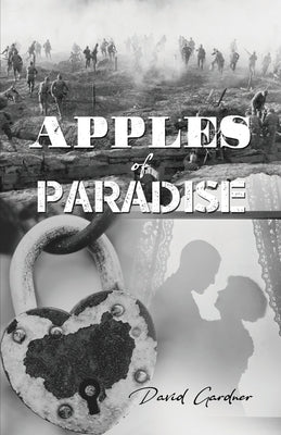 Apples of Paradise by Gardner, David
