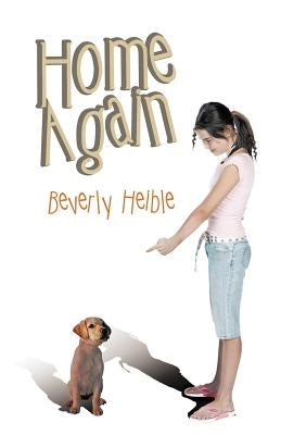 Home Again by Heible, Beverly