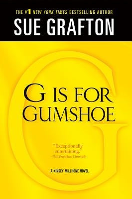 "g" Is for Gumshoe: A Kinsey Millhone Mystery by Grafton, Sue