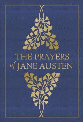 The Prayers of Jane Austen by Austen, Jane