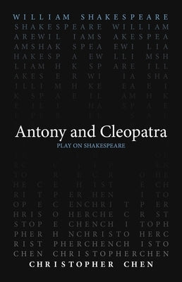 Antony and Cleopatra by Shakespeare, William