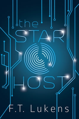 The Star Host by Lukens, F. T.