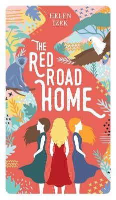 The Red Road Home by Izek, Helen