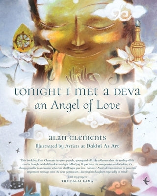 Tonight I Met a Deva, An Angel of Love by Clements, Alan E.