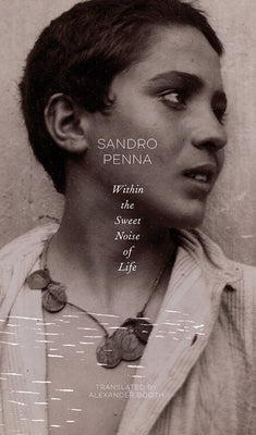 Within the Sweet Noise of Life: Selected Poems by Booth, Alexander