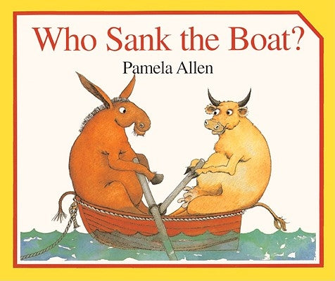 Who Sank the Boat? by Allen, Pamela