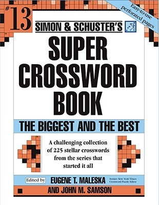 Simon & Schuster's Super Crossword Book Series 13 by Samson, John M.