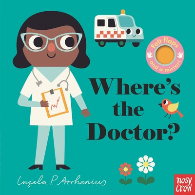 Where's the Doctor? by Nosy Crow