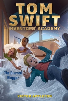 The Blurred Blogger, 7 by Appleton, Victor