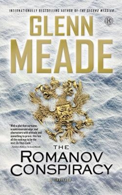 The Romanov Conspiracy: A Thriller by Meade, Glenn