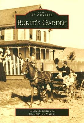Burke's Garden by Leslie, Louise B.