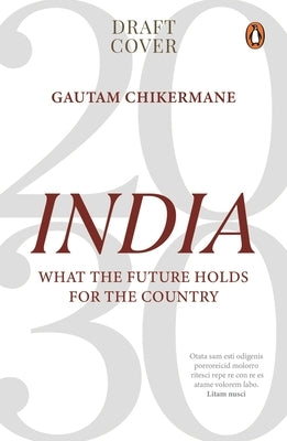 India 2030 by Chikermane, Gautam