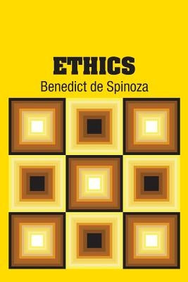 Ethics by de Spinoza, Benedict