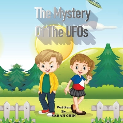 The Mystery of the Ufos by Chin, Sarah