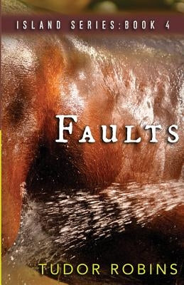 Faults by Robins, Tudor