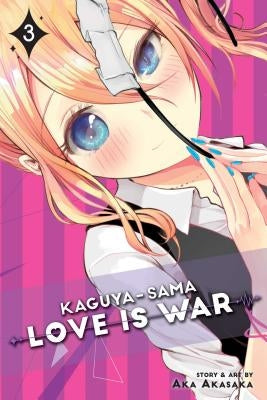 Kaguya-Sama: Love Is War, Vol. 3, Volume 3 by Akasaka, Aka