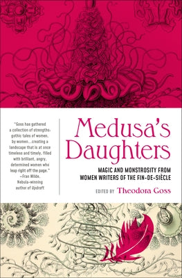 Medusa's Daughters by Goss, Theodora