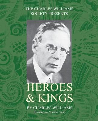 Heroes and Kings by Williams, Charles