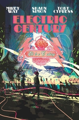 The Electric Century by Way, Mikey