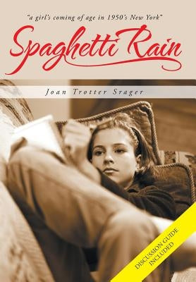 Spaghetti Rain by Srager, Joan Trotter