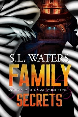 Family Secrets by Waters, S. L.