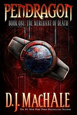 The Merchant of Death, Volume 1 by Machale, D. J.