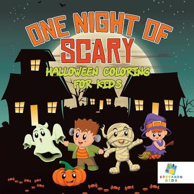 One Night of Scary Halloween Coloring for Kids by Educando Kids