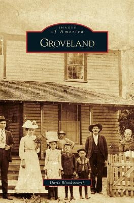 Groveland by Bloodsworth, Doris