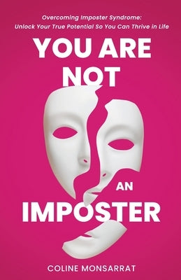 You Are Not an Imposter by Monsarrat, Coline