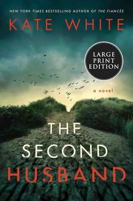 The Second Husband by White, Kate