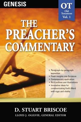 The Preacher's Commentary - Vol. 01: Genesis by Briscoe, Stuart
