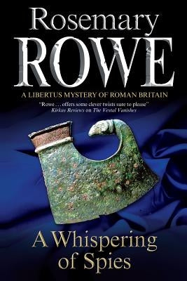 Whispering of Spies by Rowe, Rosemary