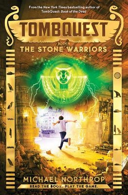 The Stone Warriors (Tombquest, Book 4) by Northrop, Michael