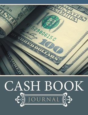 Cash Book Journal by Speedy Publishing LLC