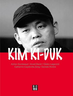 Kim KI-Duk by Ki-Duk, Kim