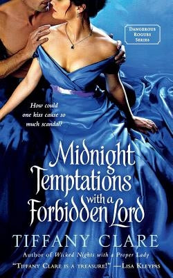 Midnight Temptations with a Forbidden Lord by Clare, Tiffany