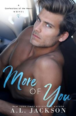More Of You by Jackson, A. L.