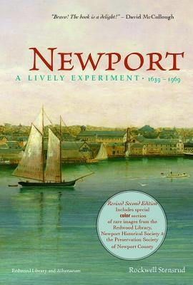 Newport: A Lively Experiment: 1639-1969 by Stensrud, Rockwell