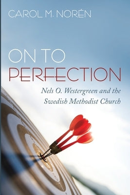 On to Perfection by Norén, Carol M.
