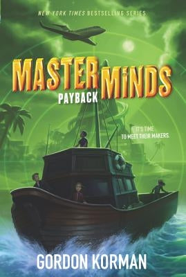 Masterminds: Payback by Korman, Gordon