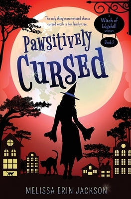Pawsitively Cursed by Jackson, Melissa Erin