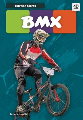 BMX by Koehn, Rebecca