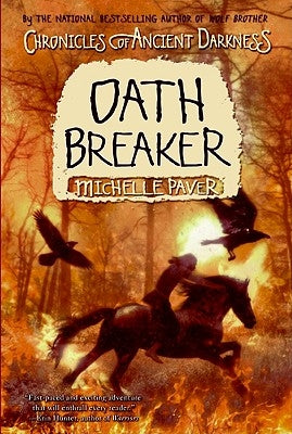 Chronicles of Ancient Darkness #5: Oath Breaker by Paver, Michelle