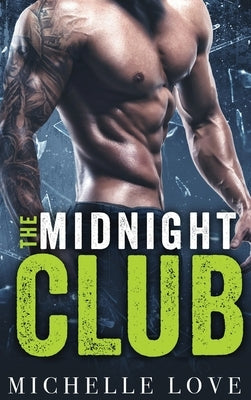 The Midnight Club: Billionaire Romance by Love, Michelle