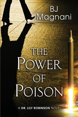 The Power of Poison by Magnani, Bj