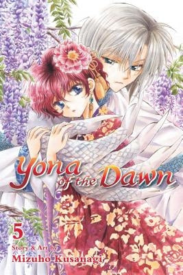 Yona of the Dawn, Vol. 5, Volume 5 by Kusanagi, Mizuho