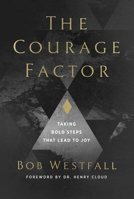 The Courage Factor by Westfall, Bob