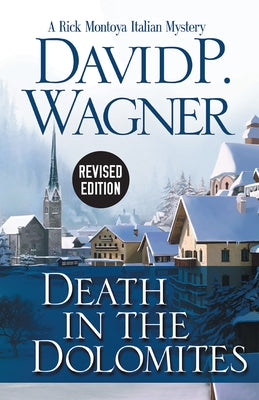Death in the Dolomites by Wagner, David