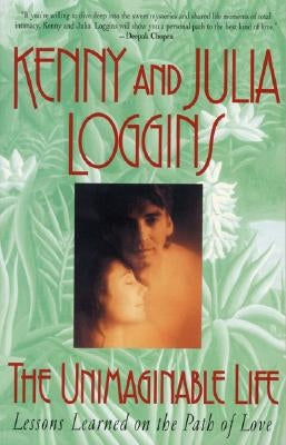 Unimaginable Life by Loggins, Kenny